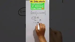Continuity of Modulus function how to check it directly ?🤔 #shorts #mathematics #maths #mronkoshorts