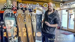 Snowboard Tech Talk - Ride SUPERPIG 2020 Review