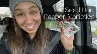 Seed Haul | Pepper Varieties for 2024 Garden