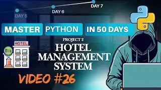 Python Tutorial #26 Project 2 - hotel management system