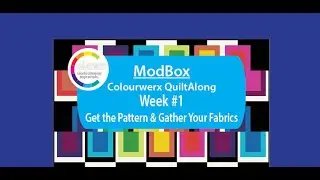 ModBox QuiltAlong - Week 1 - Gather Your Pattern & Materials