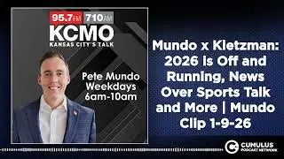 Mundo x Kietzman: 2026 is Off and Running, News Over Sports Talk and More | Mundo Clip 1-9-26