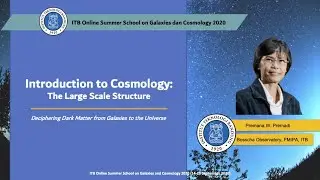 [05] Introduction to Cosmology 2 by Premana W. Premadi, Ph. D. (Bosscha Observatory, FMIPA, ITB)