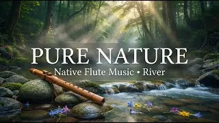 Peaceful Forest Moment | Native American Flute for Deep Calm & Inner Peace