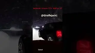 Dashcam Greenville Roblox #7
