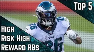 Top 5 High Risk High Reward Running Backs - 2021 Fantasy Football Advice