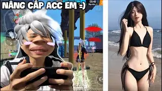 [Free Fire] NÂNG CẤP ACC EM GÁI & ĐÁ LIVE IDO TOP TOP SIÊU CUTE PHÔ MAI QUE