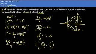 8. An equilateral triangle is inscribed in the parabola y2 = 4 ax, where one vertex is at the