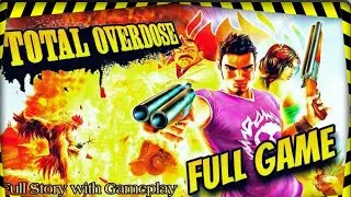 Total Overdose - Full Game Walkthrough (2023)