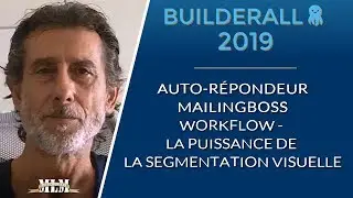 Builderall - MailingBoss - la puissance du Workflow pour segmenter vos listes