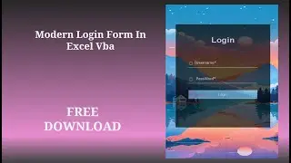 User Login Form in Excel VBA   (FREE DOWNLOAD)