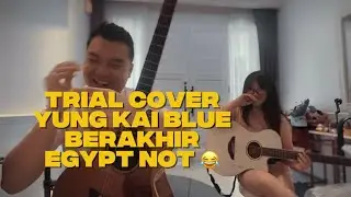 Trial Cover Yung Kai Blue bareng Nadya berujung jadi Arabic Egypt Not 😂#LesGitar #LesMusik 
