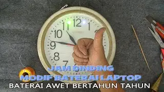 MODIFIED WALL CLOCK USING LAPTOP BATTERY OR POWERBANK BATTERY