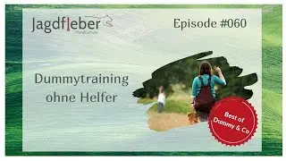 P060: Best of Dummy & Co - Dummytraining ohne Helfer