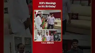KTR Receives KCR&rsquo;s Blessings on His Birthday!