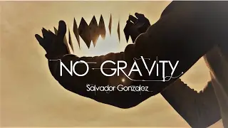 NO GRAVITY // Cardistry Video by Salvador Gonz&aacute;lez // 2017