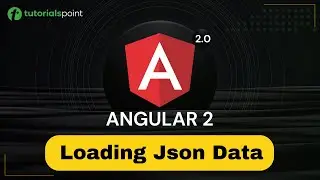 Angular 2 Loading Json Data | Angular 2 Training | Tutorialspoint
