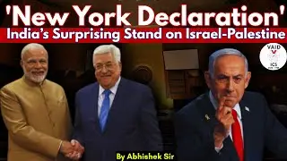 NewYork Declaration/India voted in support of two-state solution on Israel-Palestine conflict