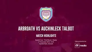 Arbroath 3  - 0 Auchinleck Talbot - Match Highlights