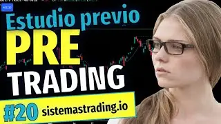 Pre-Trading | El Estudio Previo Necesario Antes de Hacer Trading