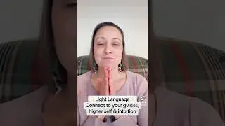 Light Language✨Connect to your guides, higher self & intuition