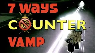 YBA How To Counter VAMP (7 Ways)