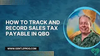 Как отслеживать и регистрировать налог с продаж к уплате в QuickBooks Online