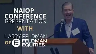 NAIOP Conference Presentation with Larry Feldman of Feldman Equities (2019)