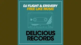Free Like Music (Original Mix)