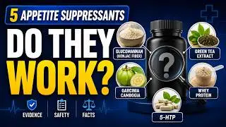 Top 5 Appetite Suppressants That ACTUALLY Work! (Science-Backed & Shocking Results!)
