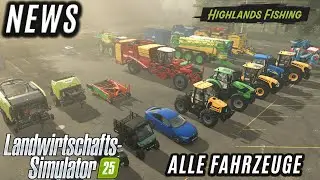 LS25 NEWS - Alle Maschinen vom Highlands and Fishing DLC inkl. Shop und Sound