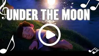 Under The Moon: 🌙 A Nighttime Melody 🎶