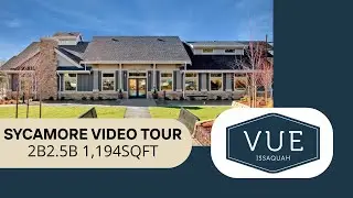 Vue Issaquah | Sycamore Townhome Video Tour | 2B2.5B 1,194 sqft