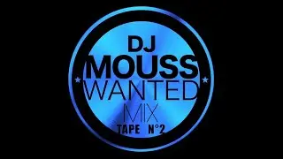 DJ MOUSS - WANTED MIXTAPE Vol.2 (1996) INTRO