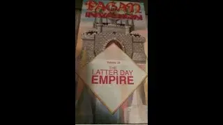 Pagan Invasion: The Latter day Empire (Episode 10)