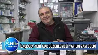 İLA&Ccedil;LARA YENİ KUR D&Uuml;ZENLEMESİ YAPILDI ZAM GELDİ