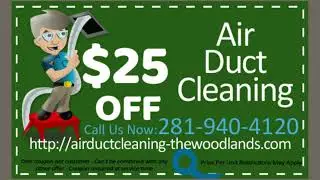 Air Duct Cleaning The Woodlands / (281) 940-4120