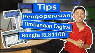 Cara Pengoperasian Timbangan Digital Rongta RLS1100 Sampai Bisa
