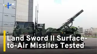 Taiwan's Military Tests Land Sword II Missiles During Han Kuang Exercises｜TaiwanPlus News