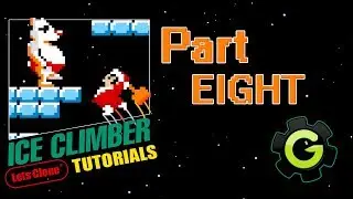 Ice Climber || Clone Tutorial || Part Eight