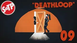 DEATHLOOP | Part 09 - The Plot Thickens - STUFFandTHINGS Plays...