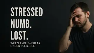 Enneagram 3: Signs of Stress and the Path Back to Peace