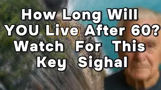 Over 60? These 6 Signs Reveal How Long You&rsquo;ll Stay Healthy