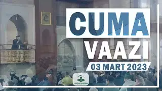 03 Mart 2023 - Cuma Vaazı | Gülzâr-ı Hâcegân Camii ve Külliyesi | Erzurum