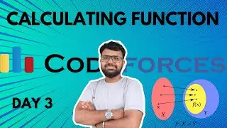 Codeforces Day 3 | Calculating Function Problem | Easy Math Pattern