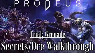 Prodeus - [Secrets/Ore Walkthrough] - Trial: Grenade