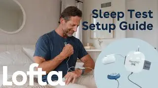 Easy Setup Guide | Lofta Sleep Test (WatchPAT One by Itamar)