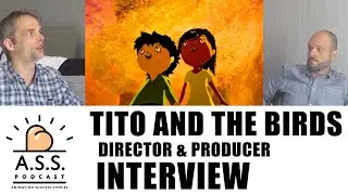 Interview with Producer/Director's of Tito and the Birds! Animation Is Film Festival!