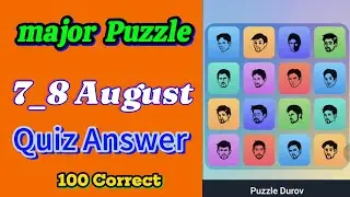Major puzzle Answers Today 7_8 August Major Combo Puzzle daily #majorairdrop #major 