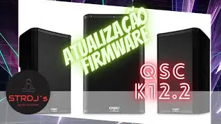 Atualização Caixas QSC K12.2